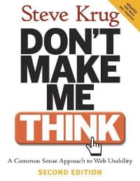 Don't Make Me Think (2nd Edition) - Steve Krug (2005)